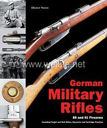 Dr. Dieter Storz: German Military Rifles - 88 and 91 Firearms