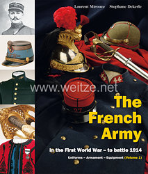 Laurent Mirouze, Stéphane Dekerle  : The French Army    in the First World War – to battle 1914  