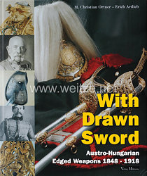 Dr. M. Christian Ortner, Erich Artlieb: With Drawn Sword