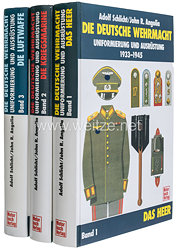 Fachliteratur - Die Deutsche Wehrmacht - Uniformierung und Ausrüstung 1933 - 1945 - Band 1-3 : Das Heer, Die Kriegsmarine, Die Luftwaffe