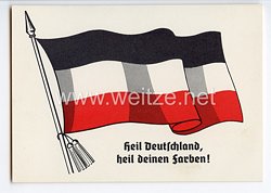 III. Reich / Weimarer Republik - farbige Propaganda-Postkarte - " Heil Deutschland, heil deinen Farben ! "