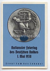 III. Reich - farbige Propaganda-Postkarte - " Nationaler Feiertag des Deutschen Volkes 1. Mai 1938 - Freut euch des Lebens ! "