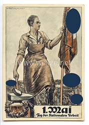 III. Reich - farbige Propaganda-Postkarte - " 1. Mai - Tag der Nationalen Arbeit 1934 "