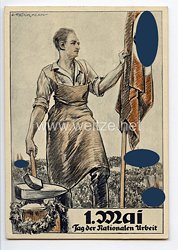III. Reich - farbige Propaganda-Postkarte - " 1. Mai - Tag der Nationalen Arbeit 1934 "