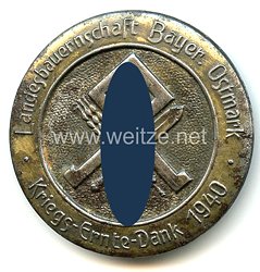 Reichsnährstand ( RNSt ) - Brosche " Kriegs-Ernte-Dank 1940 - Landesbauernschaft Bayer. Ostmark "