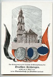 III. Reich - farbige Propaganda-Postkarte - " Zur Erinnerung an die feierliche Eröffnungssitzung des Deutschen Reichstages, welche am 21. März 1933 in der Garnisonskirche zu Potsdam stattfand "