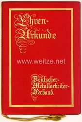 Weimarer Republik - Deutscher Metallarbeiter Verband - Ehren-Urkunde für ein Mitglied anläßlich seiner 25 jährigen Mitgliedschaft