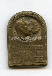 Österreich / K.u.K. Monarchie 1. Weltkrieg Kappenabzeichen "Weltkrieg 1914 1915 Mit vereinter Kraft 11. Armee"