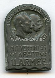 Österreich / K.u.K. Monarchie 1. Weltkrieg Kappenabzeichen "Weltkrieg 1914 1915 Mit vereinter Kraft 11. Armee"