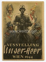 III. Reich - farbige Propaganda-Postkarte - " Ausstellung Unser Heer Wien 1944 "