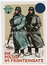 III. Reich / SS - farbige Propaganda-Postkarte - " Zum Tag der Deutschen Polizei 1942 - Die Polizei im Fronteinsatz "