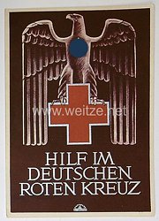 III. Reich - farbige Propaganda-Postkarte - " Hilf im Deutschen Roten Kreuz "