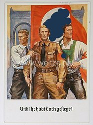 III. Reich - farbige Propaganda-Postkarte - " Und Ihr habt doch gesiegt ! "