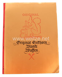 "Original Eickhorn Blanke Waffen" - der original Verkaufskatalog der Firma Eickhorn Solingen.