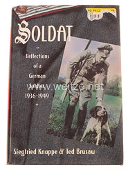 Soldat Reflections of a German Soldier 1936-1949,