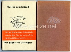 2 Bücher Baldur von Schirach: Das Lied der Getreuen und Die Fahne der Verfolgten,