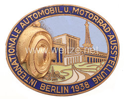 III. Reich - offizielles Teilnehmerabzeichen - " Internationale Automobil u. Motorrad-Ausstellung Berlin 1938 "