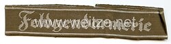 Wehrmacht Heer Ärmelband "Feldgendarmerie" für Unteroffiziere