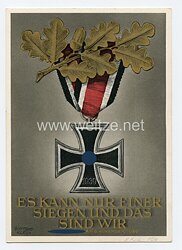 III. Reich - farbige Propaganda-Postkarte - " Es kann nur einer siegen und das sind wir "