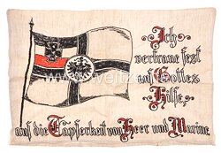 Deutsches Reich 1. Weltkrieg Patriotischer Kopfkissenbezug «Ich vertraue fest auf Gottes Hilfe, auf die Tapferkeit von Heer und Marine.»