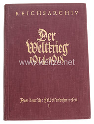 Reichsarchiv - Der Weltkrieg 1914-1918 - Band I, 