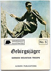 Gebirgsjäger - German mountain Troops (Wehrmacht Illustrated, No. 5)