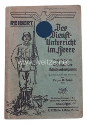 Reibert - Der Dienstunterricht im Heere - Ausgabe für den Schützen der Schützenkompanie