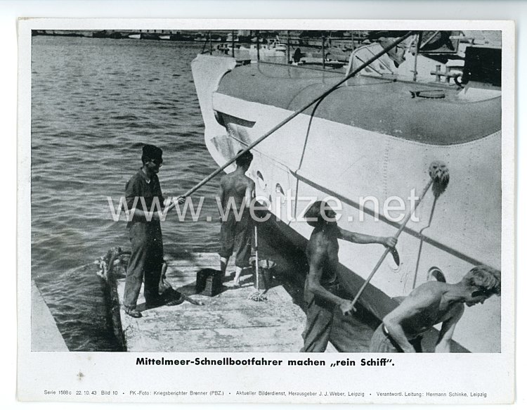 III. Reich - gedrucktes Pressefoto " Mittelmeer - Schnellbootfahrer machen rein Schiff " 22.10.1943