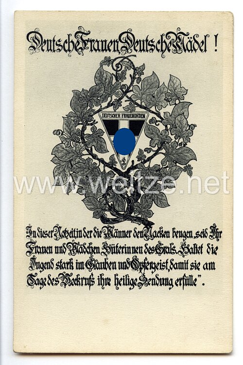 III. Reich - Propaganda-Postkarte - " Deutscher Frauenorden - Deutsche Frauen Deutsche Mädel ! "