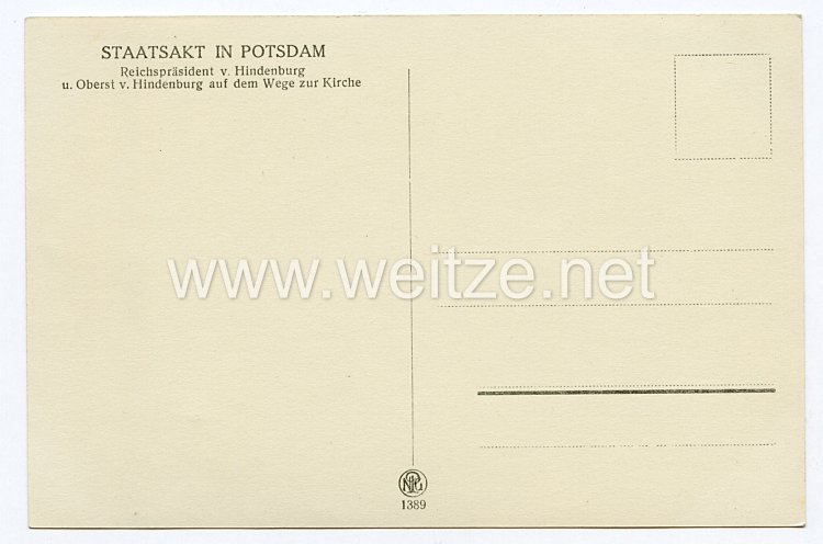 III. Reich - Propaganda-Postkarte - " Staatsakt in Potsdam, Reichspräsident v. Hindenburg auf dem Wege zur Kirche " Bild 2