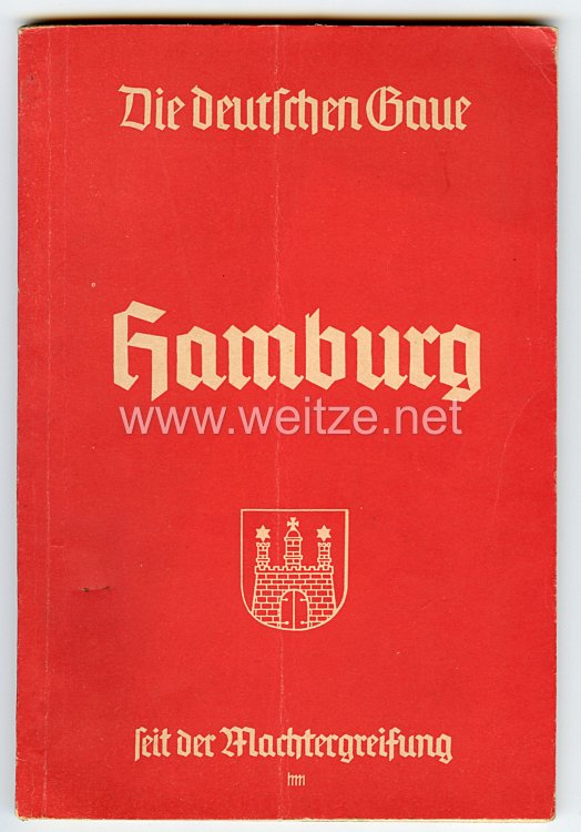Buch, "Die Deutschen Gaue, Hamburg, seit der Machtergreifung"