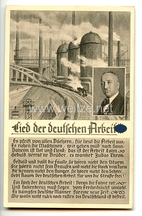 III. Reich - Propaganda-Postkarte - " Lied der deutschen Arbeit - Robert Ley "
