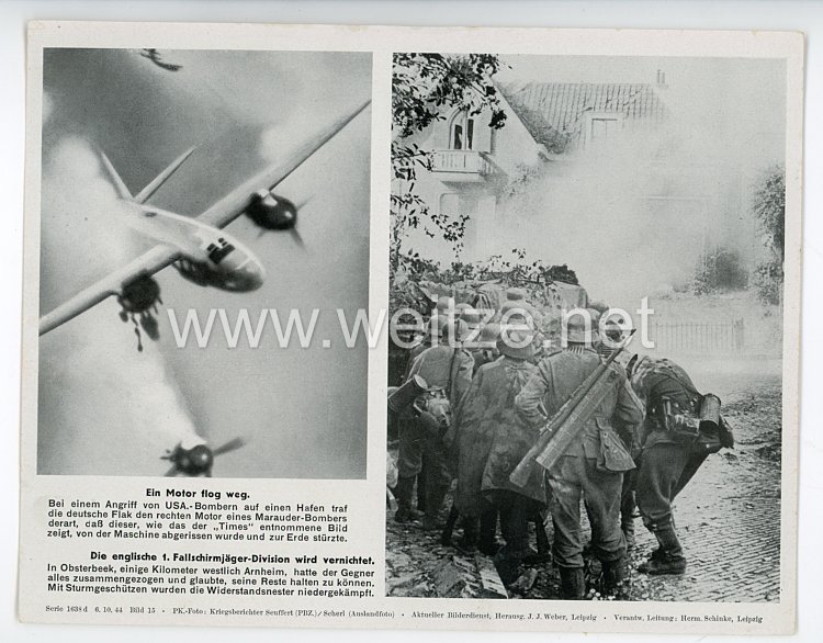 III. Reich - gedrucktes Pressefoto " Ein Motor flog weg. Die englische 1. Fallschirmjäger - Division wird vernichtet " 6.10.1944