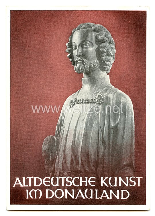 III. Reich - farbige Propaganda-Postkarte - " Altdeutsche Kunst im Donauland "