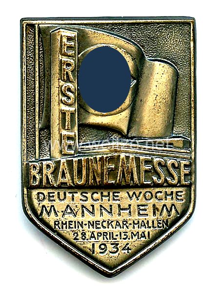 Erste Braune Messe - Deutsche Woche Mannheim Rhein-Neckar-Hallen 28.4.-13.5.1934