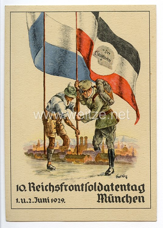 Stahlhelmbund - farbige Propaganda-Postkarte - " 10. Reichsfrontsoldatentag München 1.u.2. Juni 1929 Der Stahlhelm "