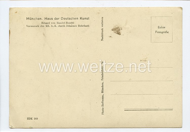 III. Reich - Propaganda-Postkarte - " Vormarsch des XII. A.-K. durch Johannes Rohrbach " Bild 2