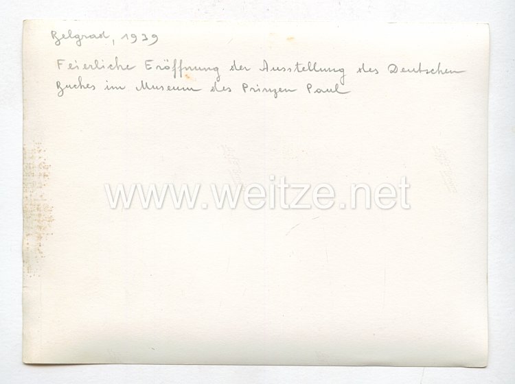 3. Reich Pressefoto: Feierliche Eröffnung der Ausstellung des Deutschen Buches im Museum des Prinzen Paul 1939 in Belgrad Bild 2