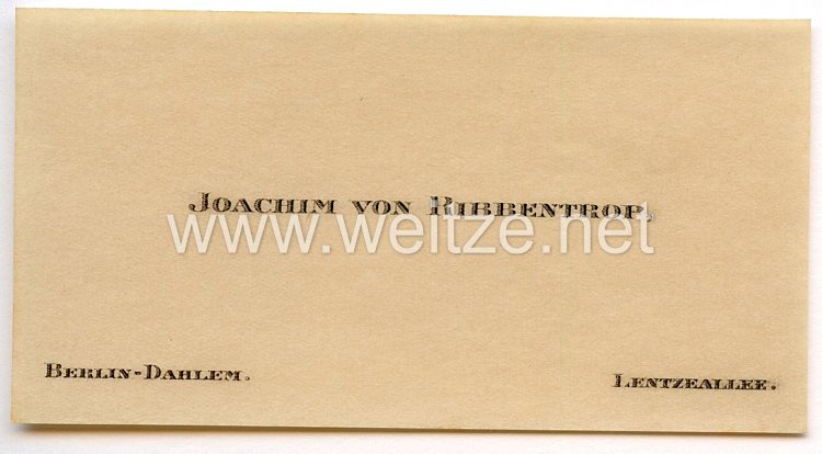 III. Reich - originale Visitenkarte von Reichsaußenminister Joachim von Ribbentrop