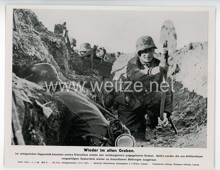 III. Reich - gedrucktes Pressefoto " Wieder im alten Graben " 11.7.1944
