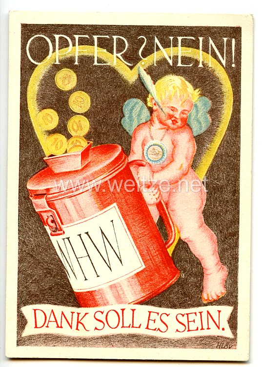 III. Reich - farbige Propaganda-Postkarte - " WHW 1938/39 - Opfer ? Nein ! Dank soll es sein. "