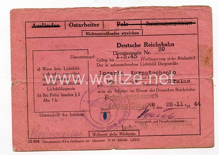 III. Reich - Dienstausweis Reichsbahn für eine Ukrainische Ostarbeiterin des Jahrgangs 1909