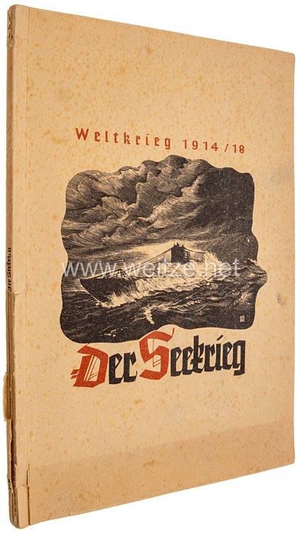 Der Weltkrieg 1914/18 : Der Seekrieg II S - Zigaretten Sammelbilderalbum