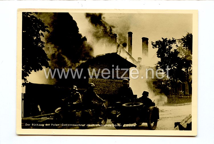 III. Reich - Propaganda-Postkarte - " Der Rückzug der Polen: Gekennzeichnet durch brennende Dörfer u. Städte "