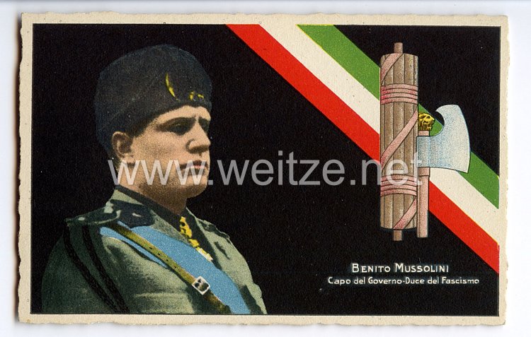 III. Reich - farbige Propaganda-Postkarte - " Benito Mussolini - Capo del Governo Duce del Fascismo "
