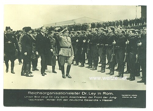 III. Reich - Pressefoto - Bildschau des Tages - Reichsorganisationsleiter Dr. Ley in Rom
