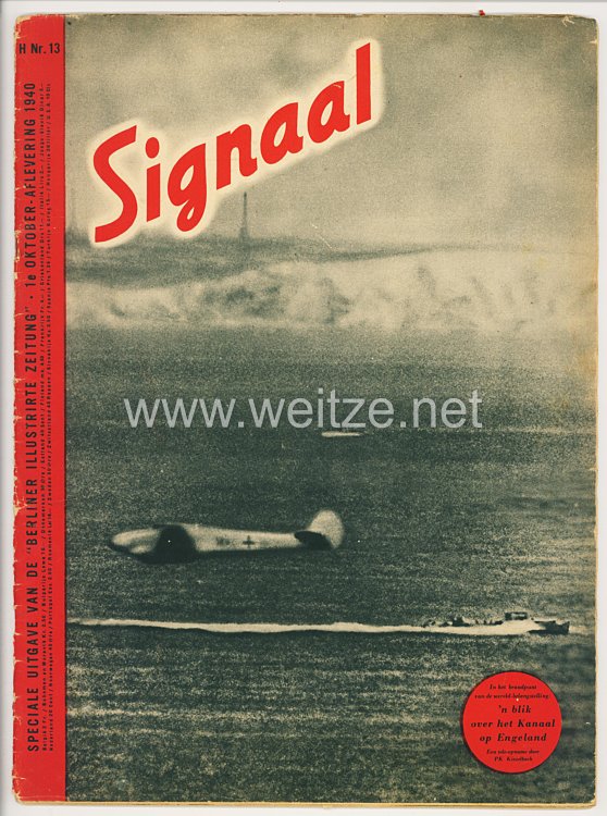 Signal - Sonderausgabe der " Berliner Illustrierten Zeitung " - Jahrgang 1940 Heft Nr. H 13 ( holländisch )
