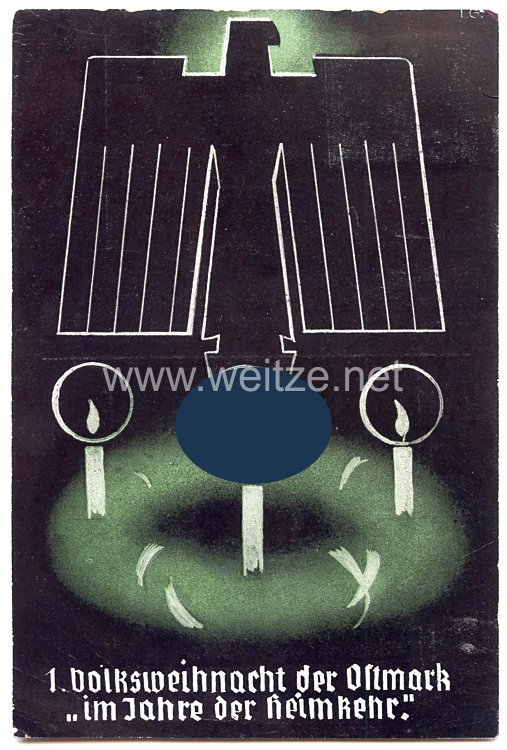 III. Reich - farbige Propaganda-Postkarte - " 1. Volksweihnacht der Ostmark im Jahre der Heimkehr ( 1938 ) "