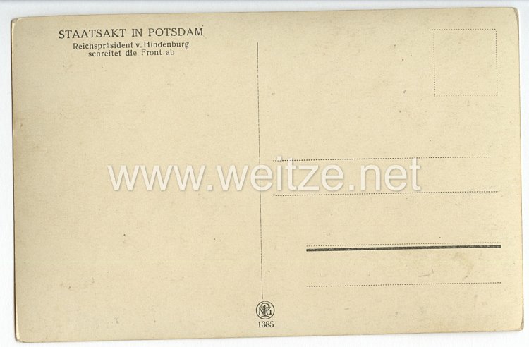 III. Reich - Propaganda-Postkarte - " Staatsakt in Potsdam - Reichspräsident v.Hindenburg schreitet die Front ab " Bild 2