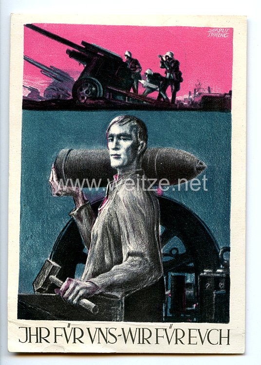 III. Reich - farbige Propaganda-Postkarte - " Ihr für uns - Wir für euch "